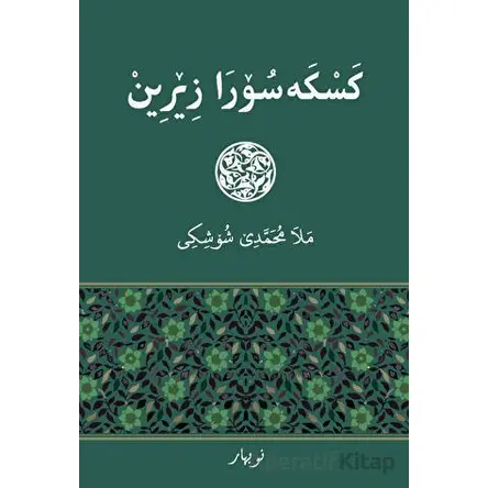 Keskesora Zerin - Mela Muhemmede Şoşiki - Nubihar Yayınları