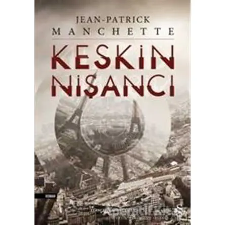 Keskin Nişancı - Jean Patrick Manchette - Everest Yayınları