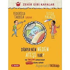 Dünya’nın Neden Ateşi Var ? - Elisa Palazzi - Ketebe Çocuk