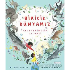 Biricik Dünya’mız - Nicola Davies - Ketebe Çocuk