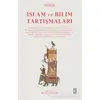 İslam ve Bilim Tartışmaları - Münevver Ahmed Enis - Ketebe Yayınları