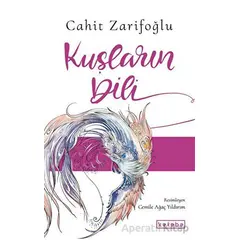 Kuşların Dili - Cahit Zarifoğlu - Ketebe Yayınları