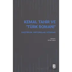 Kemal Tahir ve Türk Romanı - Kolektif - Ketebe Yayınları