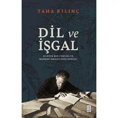 Dil ve İşgal - Taha Kılınç - Ketebe Yayınları