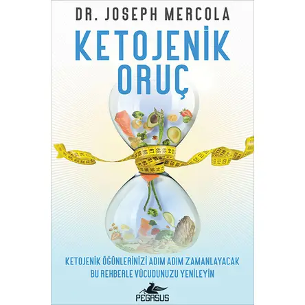 Ketojenik Oruç - Dr. Joseph Mercola - Pegasus Yayınları