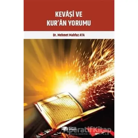 Kevaşi ve Kur’an Yorumu - Mehmet Mahfuz Ata - Berikan Yayınları