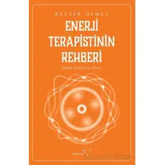 Enerji Terapistinin Rehberi - Kevser Demet - Müptela Yayınları