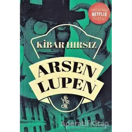 Kibar Hırsız - Arsen Lüpen - Maurice Leblanc - Venedik Yayınları