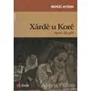 Xarde u Kore - Remzi Aydın - Kibele Yayınları