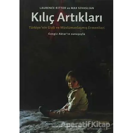 Kılıç Artıkları - Laurence Ritter - Hrant Dink Vakfı Yayınları