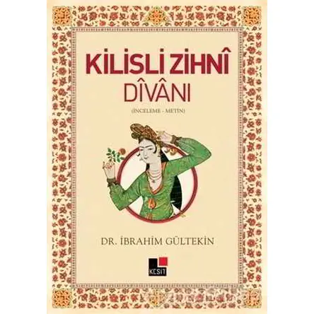 Kilisli Zihni Divanı - İbrahim Gültekin - Kesit Yayınları