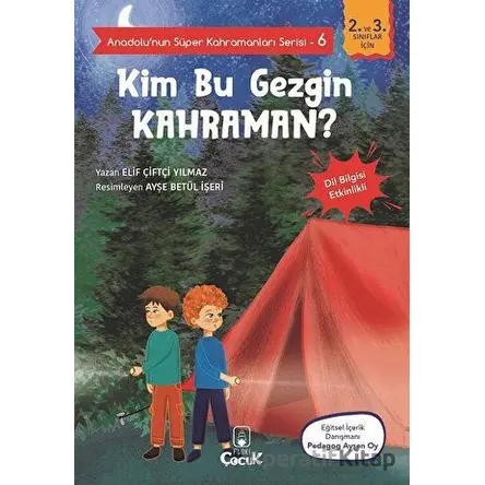 Kim Bu Gezgin Kahraman? - Anadolu’nun Süper Kahramanları Serisi 6 - Elif Çiftçi Yılmaz - Floki Çocuk