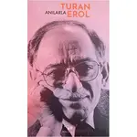 Anılarla - Turan Erol - Bilim ve Sanat Yayınları