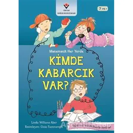 Kimde Kabarcık Var? - Matematik Her Yerde - Linda W. Aber - TÜBİTAK Yayınları