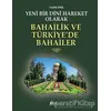 Yeni Bir Dini Hareket Olarak Bahailik ve Türkiye’de Bahailer - Yasin İpek - Kimlik Yayınları