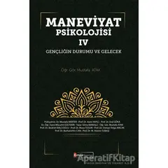 Maneviyat Psikolojisi 4 - Mustafa Atak - Kimlik Yayınları