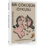 Bir Çöküşün Öyküsü - Stefan Zweig - İndigo Kitap