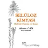 Selüloz Kimyası - Hidrofil Pamuk ve Kasar - Ahmet Can - Der Yayınları
