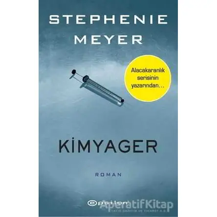 Kimyager - Stephenie Meyer - Epsilon Yayınevi