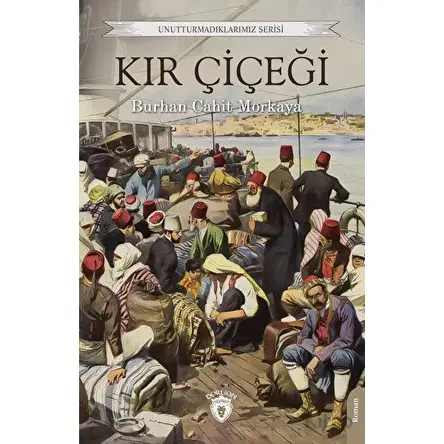 Kır Çiçeği - Burhan Cahit Morkaya - Dorlion Yayınları