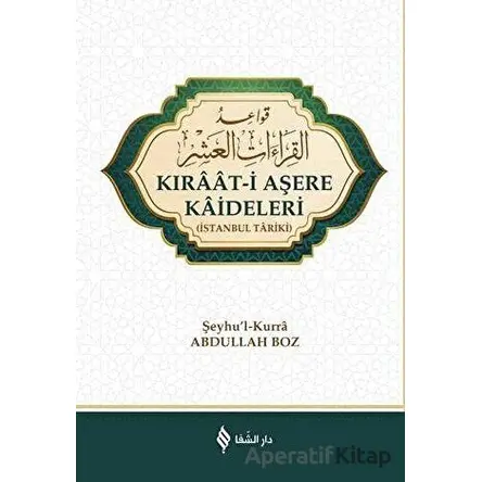 Kıraat-i Aşere Kaideleri - Abdullah Boz - Şifa Yayınevi