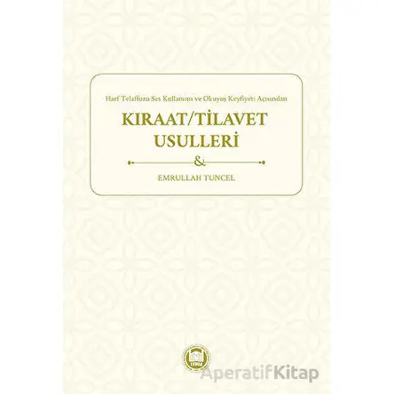 Kıraat/Tilavet Usulleri - Kolektif - Marmara Üniversitesi İlahiyat Fakültesi Vakfı