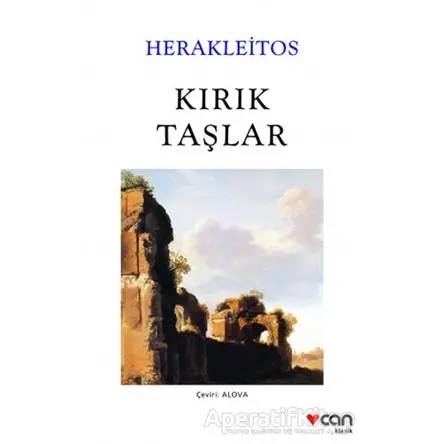 Kırık Taşlar - Herakleitos - Can Yayınları