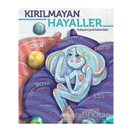 Kırılmayan Hayaller - Nilay Yılmaz - Altın Kitaplar