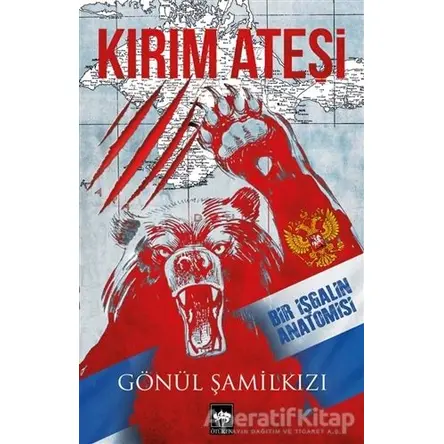 Kırım Ateşi - Gönül Şamilkızı - Ötüken Neşriyat