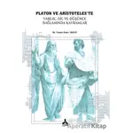 Platon ve Aristoteles’te Varlık, Dil, ve Düşünce, Bağlamında Kavramlar