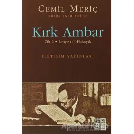 Kırk Ambar Cilt: 2 - Cemil Meriç - İletişim Yayınevi