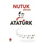 Nutuk (Söylev) - Mustafa Kemal Atatürk - Sinada Kitap
