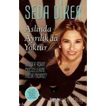 Aslında Ayrılık da Yoktur - Seda Diker - Librum Kitap