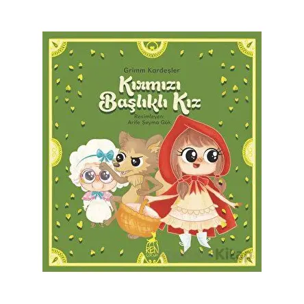 Kırmızı Başlıklı Kız - Grimm Kardeşler - Ren Çocuk