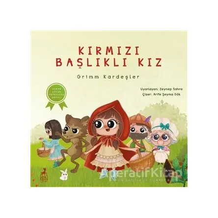 Kırmızı Başlıklı Kız - Grimm Kardeşler - Ren Çocuk