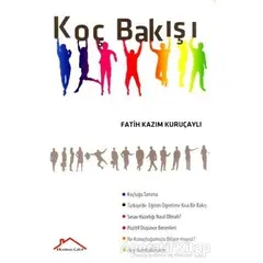 Koç Bakışı - Fatih Kazım Kuruçaylı - Kırmızı Çatı Yayınları