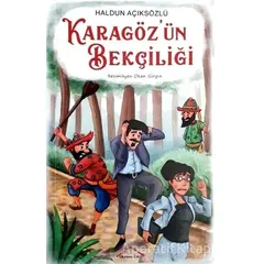 Karagözün Bekçiliği - Haldun Açıksözlü - Kırmızı Çatı Yayınları