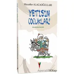 Yetişin Çocuklar - Muzaffer Alacaoğulları - Kırmızı Havuç Yayınları