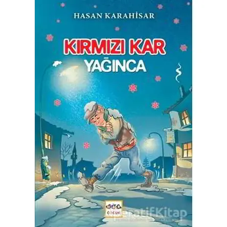 Kırmızı Kar Yağınca - Hasan Karahisar - Nar Yayınları