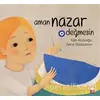 Aman Nazar Değmesin - Tülin Kozikoğlu - Kırmızı Kedi Çocuk