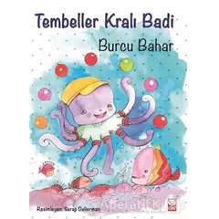 Tembeller Kralı Badi - Burcu Bahar - Kırmızı Kedi Çocuk