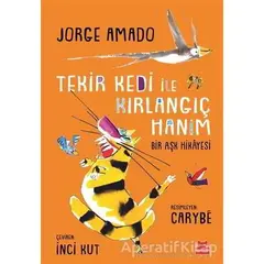 Tekir Kedi ile Kırlangıç Hanım - Jorge Amado - Kırmızı Kedi Çocuk