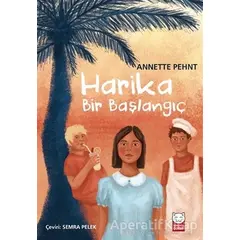 Harika Bir Başlangıç - Annette Pehnt - Kırmızı Kedi Çocuk