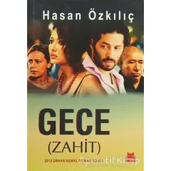 Gece (Zahit) - Hasan Özkılıç - Kırmızı Kedi Yayınevi