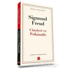 Cinsiyet ve Psikanaliz - Sigmund Freud - Kırmızı Kedi Yayınevi