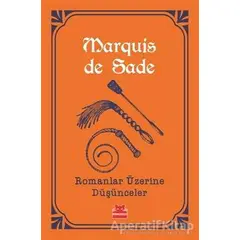 Romanlar Üzerine Düşünceler - Marquis de Sade - Kırmızı Kedi Yayınevi