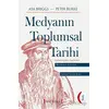 Medyanın Toplumsal Tarihi Dördüncü Edisyon - Peter Burke - Kırmızı Yayınları