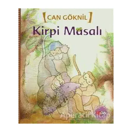 Kirpi Masalı - Can Göknil - Can Çocuk Yayınları