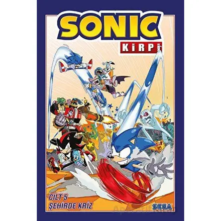 Kirpi Sonic Cilt 5 - Şehirde Kriz - Ian Flynn - Presstij Kitap