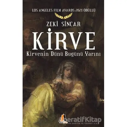 Kirve - Zeki Sincar - Akis Kitap